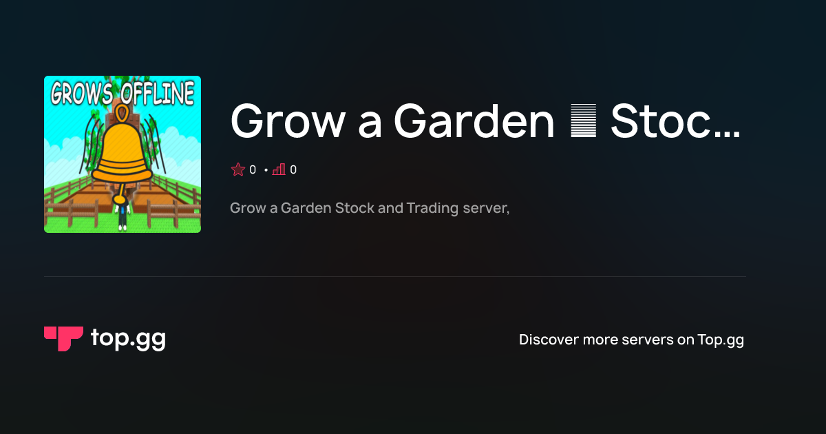 Grow a Garden Trading Discord Cultivating Community Knowledge