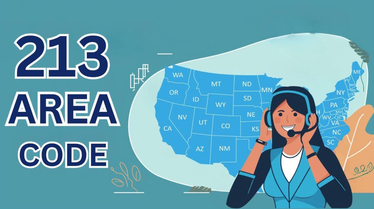 213 Area Code The Story Behind Los Angeles’s Iconic Digits