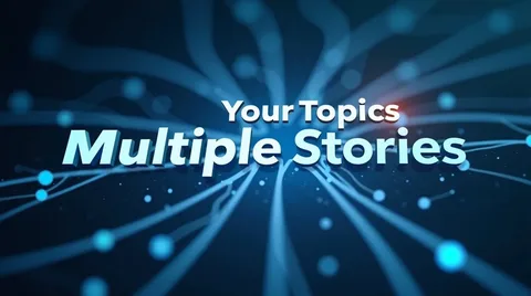 Your Topics | Multiple Stories Exploring a World of Diverse Narratives