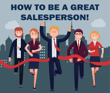 Good Salesperson vs. Great Salesperson What Sets Them Apart?